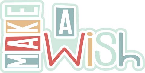 Make a Wish - Scrapbook Page Title Sticker