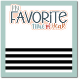 My Favorite Time of Year - Scrapbook Single Page Kit