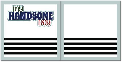 My Handsome Boy - Scrapbook Double Page Kit