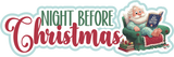 Night Before Christmas - 5 Frames - Scrapbook Page Layered Overlay Kit