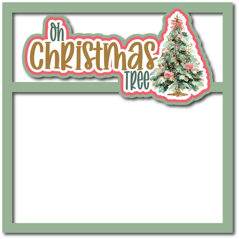 Oh Christmas Tree - Scrapbook Page Layered Overlay Kit