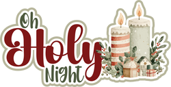 Oh Holy Night - Scrapbook Page Title Die Cut