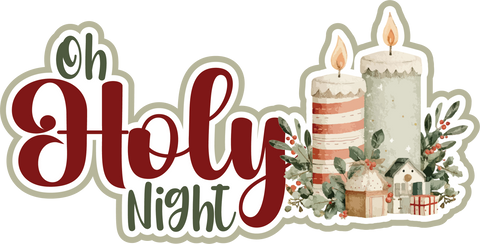 Oh Holy Night - Scrapbook Page Title Die Cut