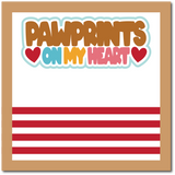 Pawprints on My Heart - Scrapbook Single Page Kit