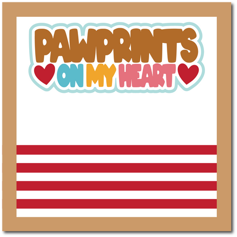 Pawprints on My Heart - Scrapbook Single Page Kit