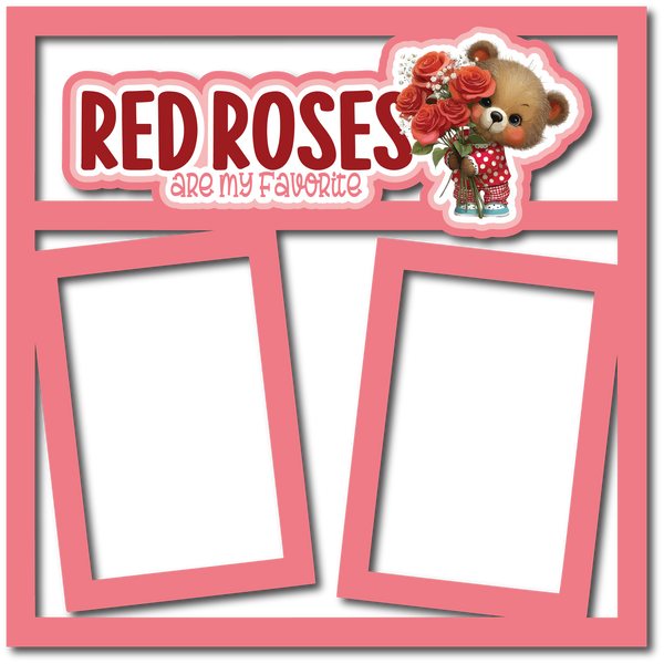 Red Roses are My Favorite - 2 Frames - Scrapbook Page Layered Overlay Kit