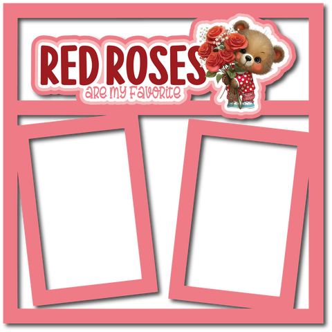 Red Roses are My Favorite - 2 Frames - Scrapbook Page Layered Overlay Kit