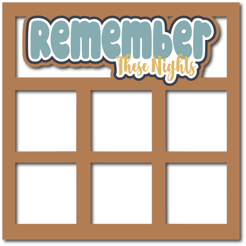 Remember These Nights - 6 Frames - Scrapbook Page Layered Overlay Kit