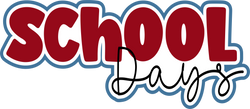 School Days - Scrapbook Page Title Sticker