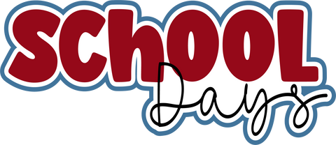 School Days - Scrapbook Page Title Sticker