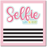 Selfie with No Filter - Scrapbook Single Page Kit