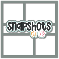 Snapshots of Us - 4 Frames - Scrapbook Page Layered Overlay Kit