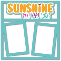 Sunshine on My Face - 2 Frames - Scrapbook Page Layered Overlay Kit