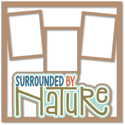 Surrounded by Nature - 3 Frames - Scrapbook Page Layered Overlay Kit