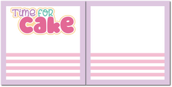 Time for Cake - Scrapbook Double Page Kit