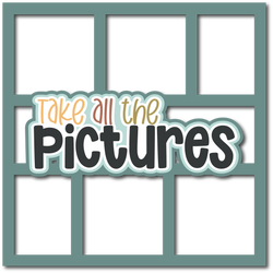 Take All the Pictures - 6 Frames - Scrapbook Page Layered Overlay Kit