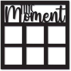 This Moment - 6 Square Frames - Scrapbook Page Overlay