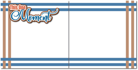 This One Moment - Scrapbook Double Page Kit