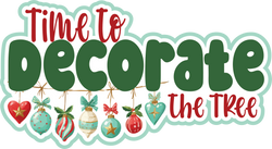 Time to Decorate the Tree - Scrapbook Page Title Sticker