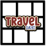 Travel Days - 6 Frames - Scrapbook Page Layered Overlay Kit