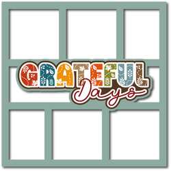 Grateful Days - 6 Frames - Scrapbook Page Layered Overlay Kit