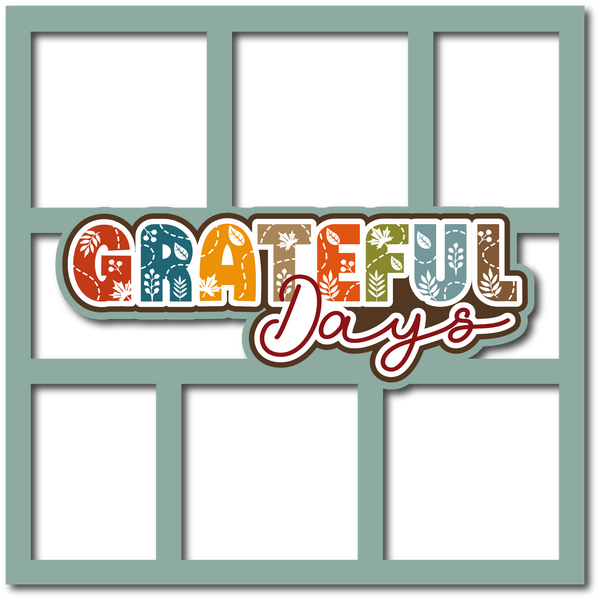 Grateful Days - 6 Frames - Scrapbook Page Layered Overlay Kit