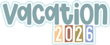 Vacation 2026 - 6 Frames - Scrapbook Page Layered Overlay Kit