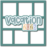 Vacation 2026 - 6 Frames - Scrapbook Page Layered Overlay Kit