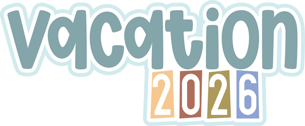 Vacation 2026 - Scrapbook Page Title Sticker