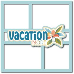 Vacation Mode - 4 Frames - Scrapbook Page Layered Overlay Kit