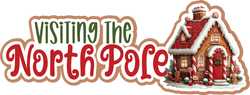 Visiting the North Pole - Scrapbook Page Title Sticker