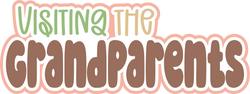 Visiting the Grandparrents - Scrapbook Page Title Sticker