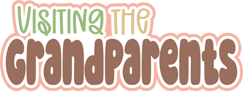 Visiting the Grandparrents - Scrapbook Page Title Sticker