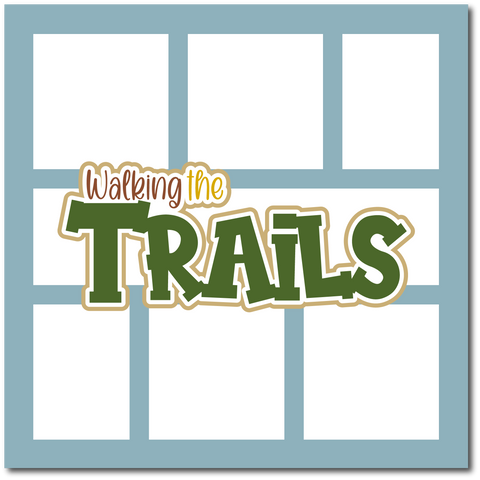 Walking the Trails - Scrapbook Single Page Kit