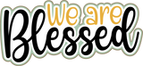 We are Blessed - Scrapbook Double Page Kit