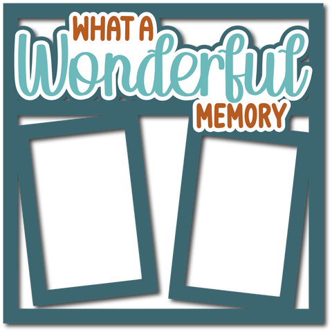 What a Wonderful Memory - 2 Frames - Layered Overlay - Digital Cut File - SVG - INSTANT DOWNLOAD