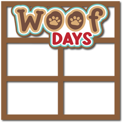 Woof Days - 4 Frames - Scrapbook Page Layered Overlay Kit