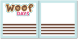 Woof Days - Pink - Scrapbook Double Page Kit