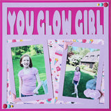You Glow Girl - Digital Cut File - SVG - INSTANT DOWNLOAD