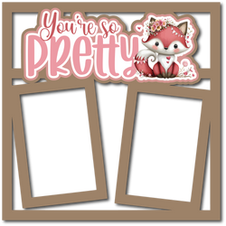 You're So Pretty - 2 Frames - Scrapbook Page Layered Overlay Kit