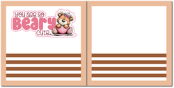 You are So Beary Cute - Scrapbook Double Page Kit