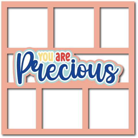 You are Precious - 6 Frames - Scrapbook Page Layered Overlay Kit