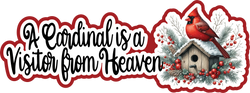 A Cardinal is a Visitor from Heaven - Scrapbook Page Title Sticker