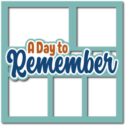 A Day to Remember - 5 Frames - Layered Overlay - Digital Cut File - SVG - INSTANT DOWNLOAD