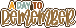 A Day to Remember - Digital Cut File - SVG - INSTANT DOWNLOAD