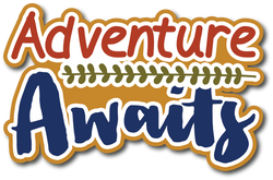Adventure Awaits - Scrapbook Page Title Die Cut