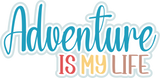 Adventure is My Life - 6 Frames - Scrapbook Page Layered Overlay Kit