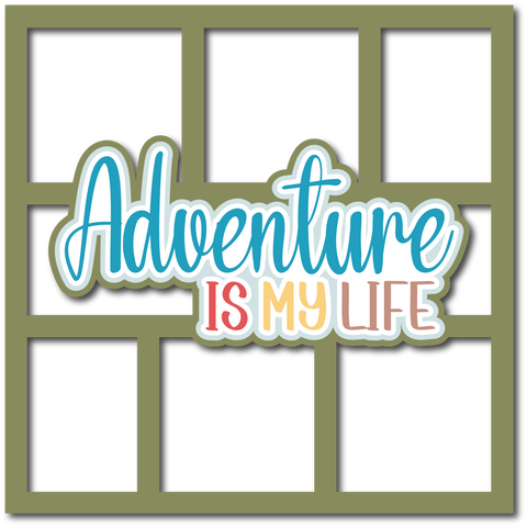 Adventure is My Life - 6 Frames - Scrapbook Page Layered Overlay Kit