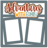 Adventures with Family - 2 Frames - Scrapbook Page Layered Overlay Kit