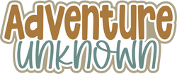 Adventure Unknown - Scrapbook Page Title Die Cut